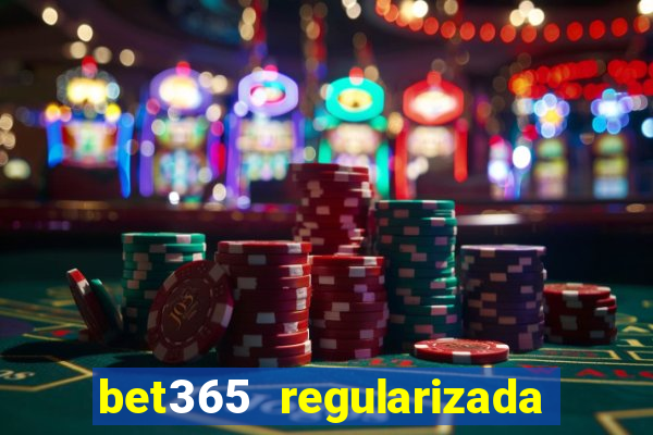 bet365 regularizada no brasil